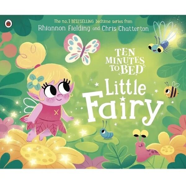 Ten Minutes To Bed Little Fairy Book
